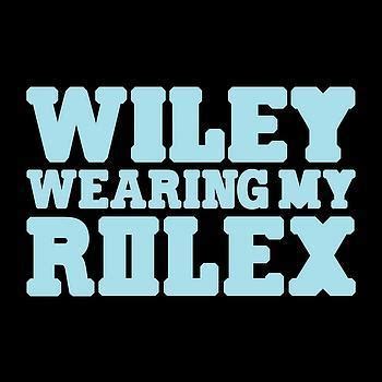 rolex lyrics wiley|Wiley wearing my rolex with lyrics .